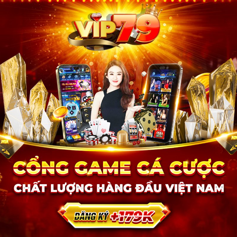 Thông tin chính giới thiệu VIP79 nơi cá cược an toàn